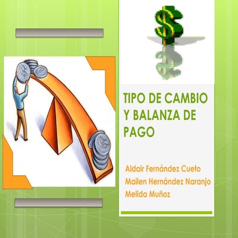 Tipo de cambio y balanza de pago