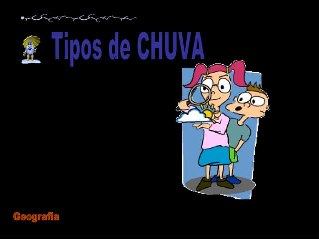 Tipos De Chuva
