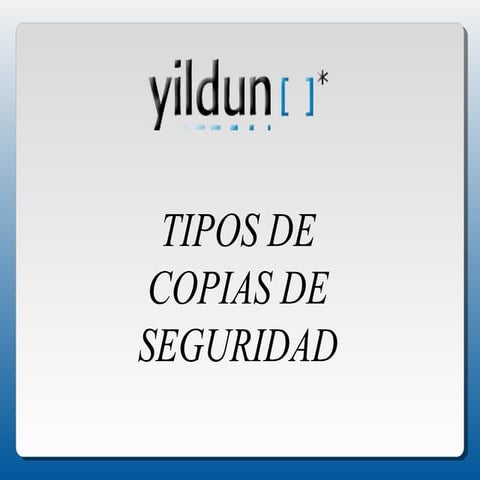 Tipos de copias de seguridad