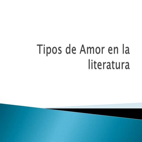 Tiposdeamorenlaliteratura