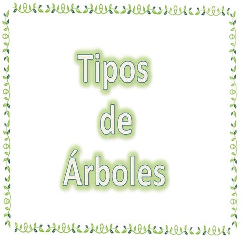 Tipos de arboles