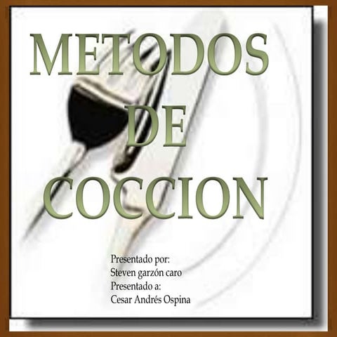 Tipos de coccion seco, humedo y mixto