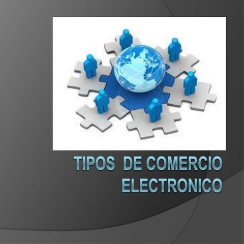 Tipos  de comercio electronico cambio