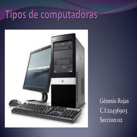 Tipos de computadoras
