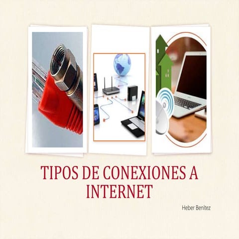 Tipos de conexiones a Internet