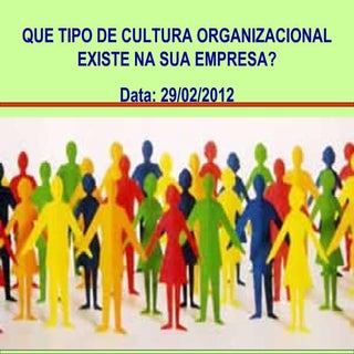 Tipos de cultura organizacional