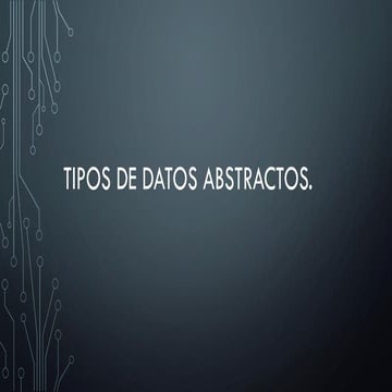 Tipos de datos abstractos