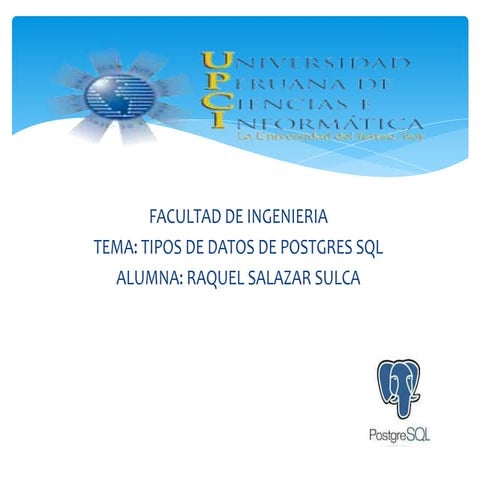 Tipos de datos de postgresql | PPTX
