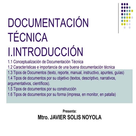 Tipos de Documentos Técnicos. presentación diseñada y desarrollada por el MTR...