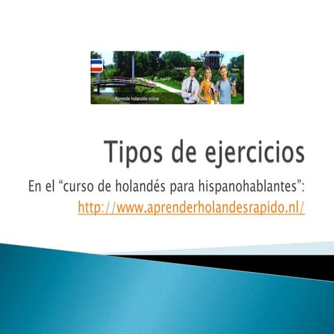 Guía sobre tipos de ejercicios del curso de holandés para hispanohablantes_2015