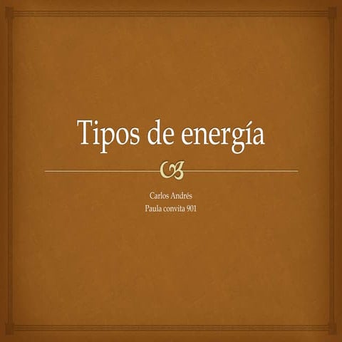 Tipos de energía
