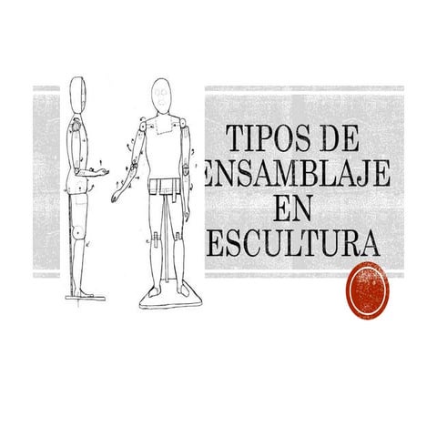 Tipos de ensamblaje en escultura