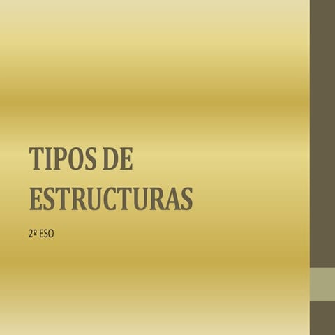 Tipos de estructuras