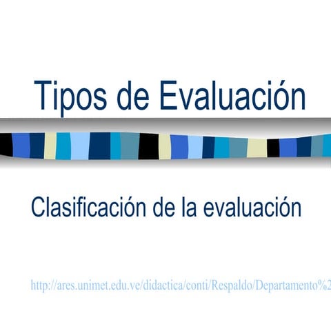Tipos de evaluacion (1)