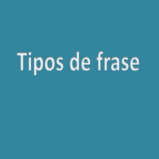 Tipos de frase