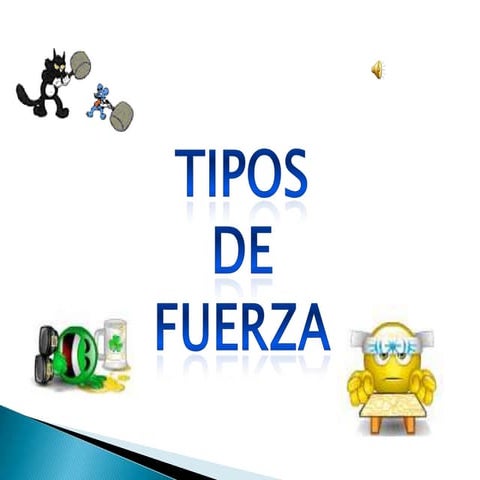Tipos de fuerza