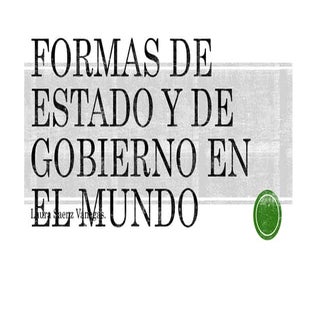 Tipos de gobierno y estado
