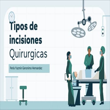 TIPOS DE INCISION QUIRUGICA PARA INSTRUMENTAR.pdf