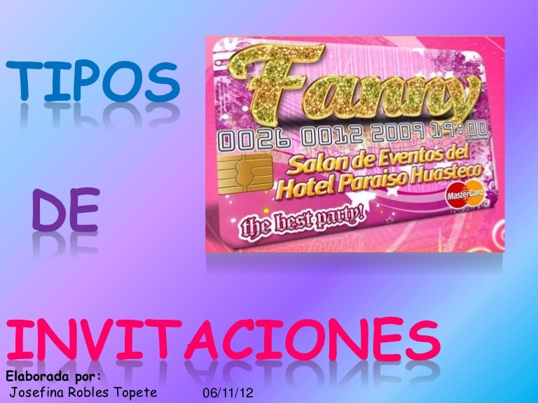 Tipos de invitaciones Tipos de invitaciones