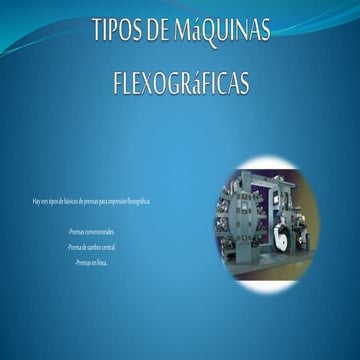 Tipos de maquinas flexograficas