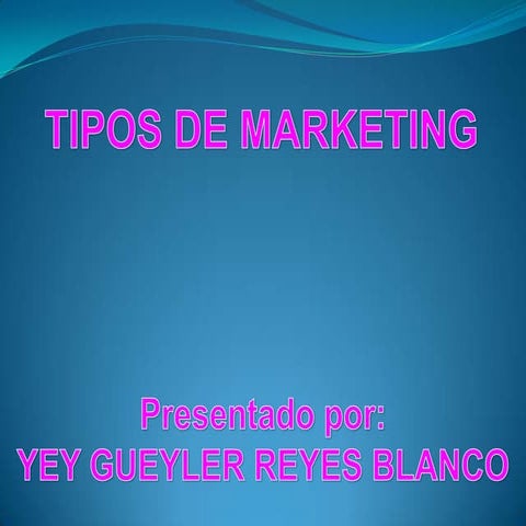 Tipos de marketing