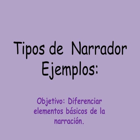 Tipos de  narrador