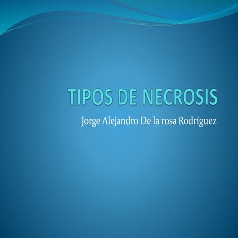Tipos de necrosis