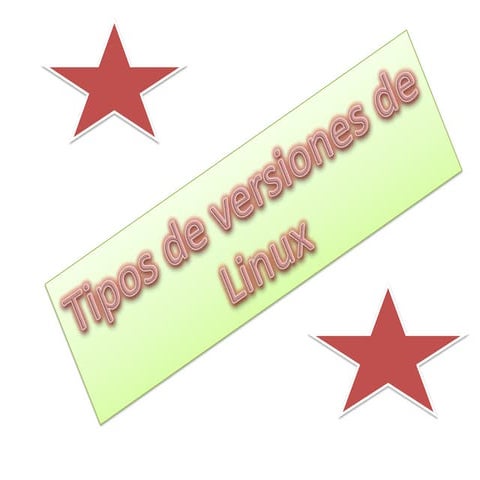 Tipos de versiones de linux