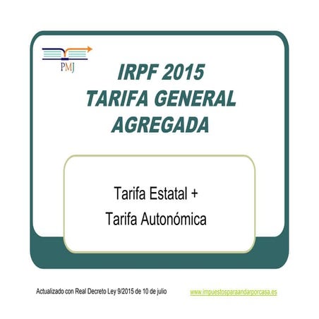 Tipos IRPF 2015 con Real Decreto Ley 9/2015