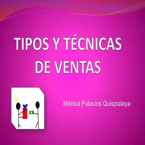 Tipos y técnicas de ventas