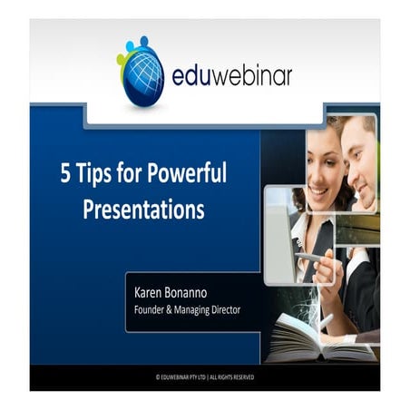 5 Tips for Powerful Presentations