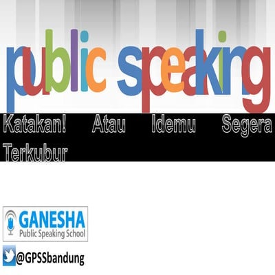 Tips latihan-cara-berbicara-di-depan-umum-training-kursus-ganesha-public-spea...