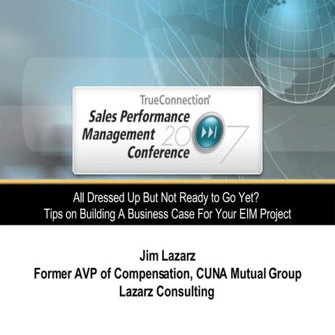 Tips On Building A Business Case For Your EIM Project | PPT
