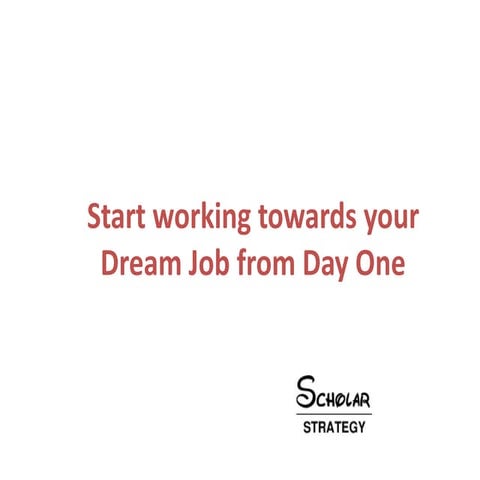 How to start preparing for your dream job from day One in Grad school