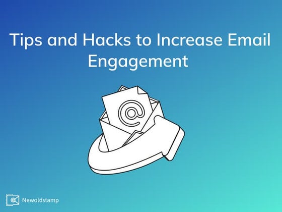 Tips and Hacks to Increase Email Engagement