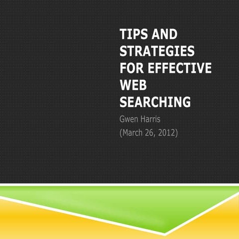 Tips and strategies for effective web searching