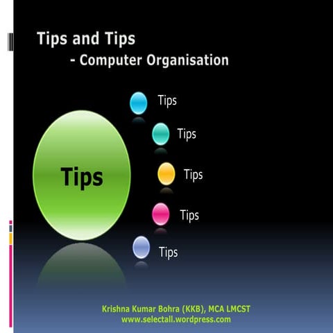 Tips And  Tips Computer Organisation