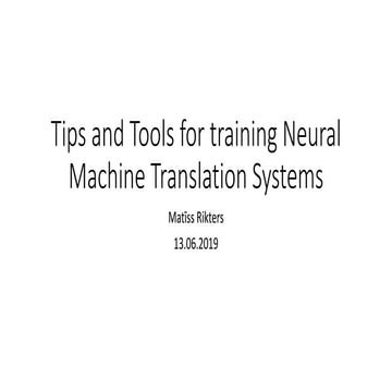 Tips and Tools for NMT