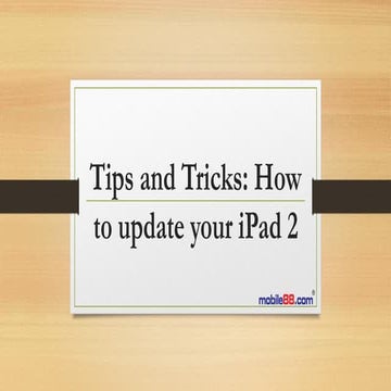 Tips and Tricks: How to update your iPad 2