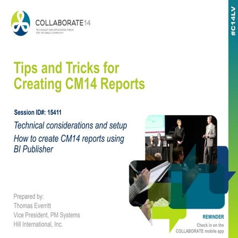 Tips and tricks for creating cm14 reports - Oracle Primavera Collaborate 14