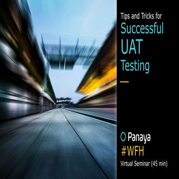 Tips and tricks for successful uat testing 2.1