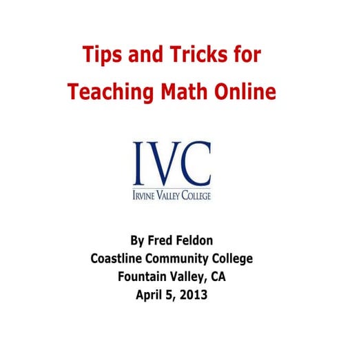 Tips and Tricks Irvine Valley College 2013