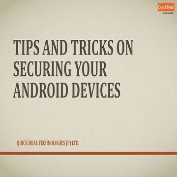Tips and Tricks on Securing your Android Devices