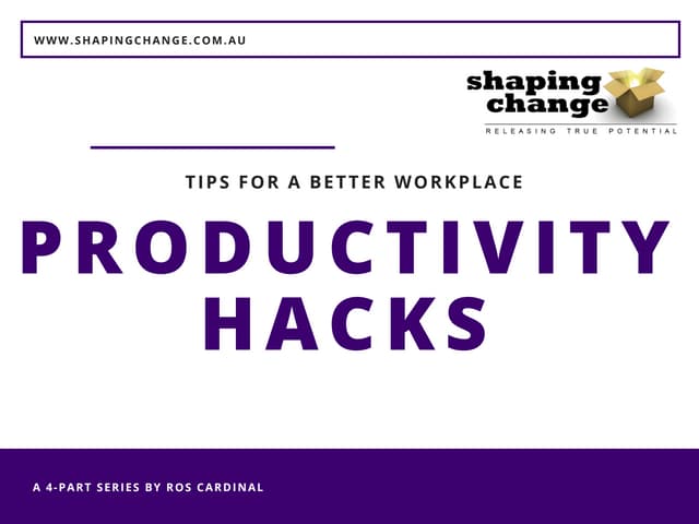 Productivity Hacks for the Workplace