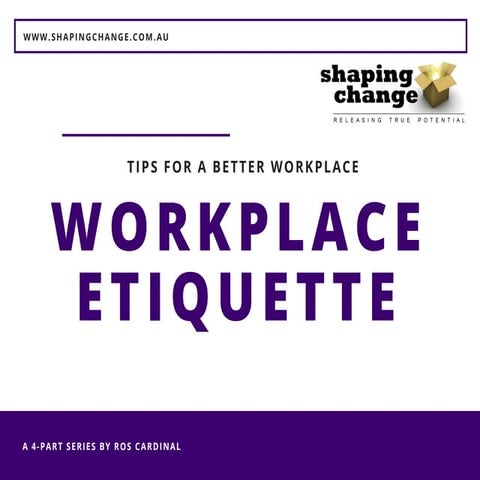 Workplace Etiquette
