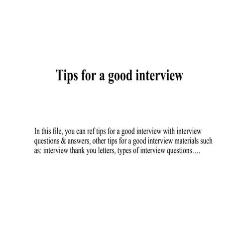 Tips for a good interview
