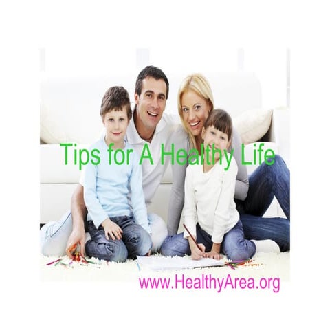10 Simple Tips for A Healthy Life