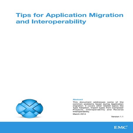 EMC Documentum xCP 2.x Tips for application migration v1.1