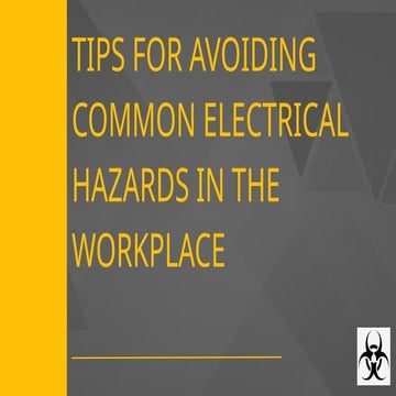 Tips for Avoiding Common Electrical Hazards in the Workplace (2).pptx