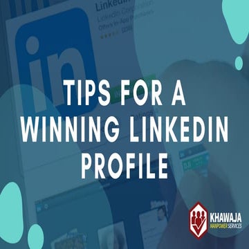Tips for a winning linked in profile